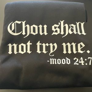 BIG MOOD: Thou Shall Not Try Me Plus Size Sweatshirt